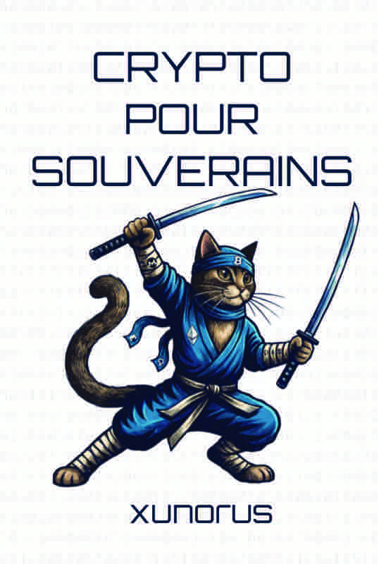 Crypto pour souverains — Cripto para Soberanos, por Xunorus